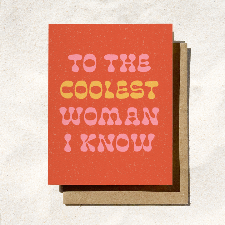 Coolest Woman I Know | Mother's Day Card | Card For Her